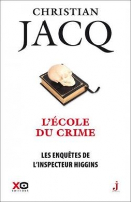 Les enqu&ecirc;tes de l'inspecteur Higgins - Tome 23 - L'&eacute;cole du crime