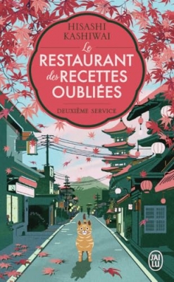 Le Restaurant des recettes oubli&eacute;es : Deuxi&egrave;me service