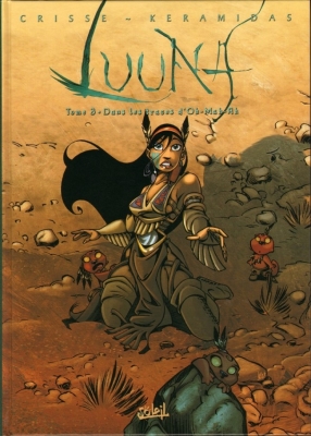 Luuna - Tome 3 - Dans les traces d'Oh-Mah-Ah