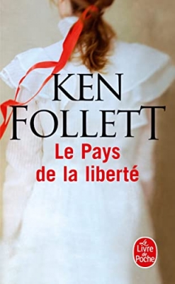 Le Pays de la libert&eacute; - Roman