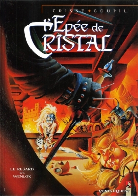 L'Ep&eacute;e de Cristal - Tome 2 - Le Regard de Wenlock