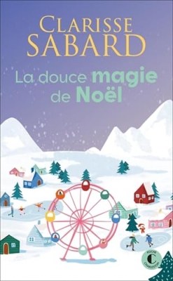 La douce magie de No&euml;l