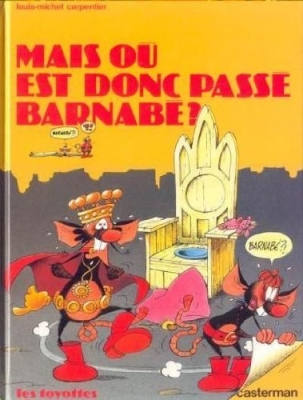 Les toyottes - tome 2 - Mais ou est donc passe barnabe ?(EO)