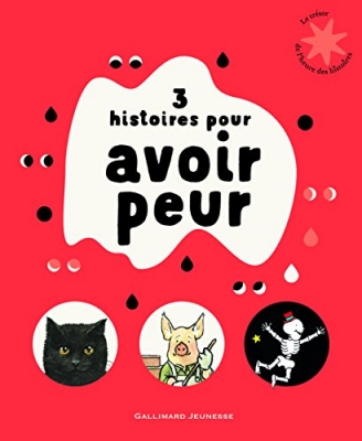 3 Histoires Pour Avoir Peur - Le Tr&eacute;sor de l'Heure des histoires - De 3 &agrave; 7 ans