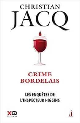 Les enqu&ecirc;tes de l'inspecteur Higgins - Tome 45 - Crime bordelais