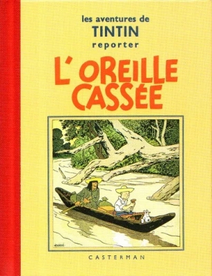 Tintin - Tome 6 - L'Oreille cass&eacute;e (Mini Format)