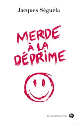 Merde &agrave; la d&eacute;prime !