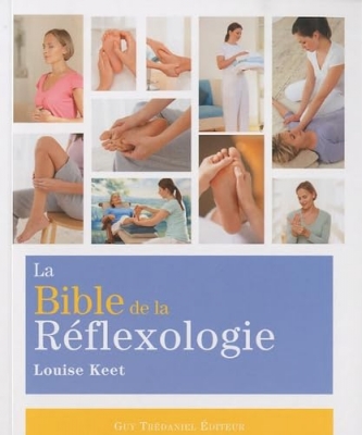 La Bible de la R&eacute;flexologie