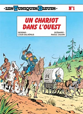 Les Tuniques bleues - tome 1 - Un chariot dans l'ouest