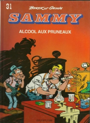 Sammy Tome 31 - Alcool Aux Pruneaux (E.O)