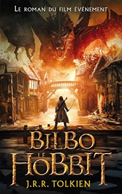 Bilbo le hobbit - &Eacute;dition texte int&eacute;gral avec l'affiche du film 3 en couverture