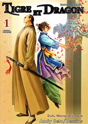 Tigre et dragon - Tome 1