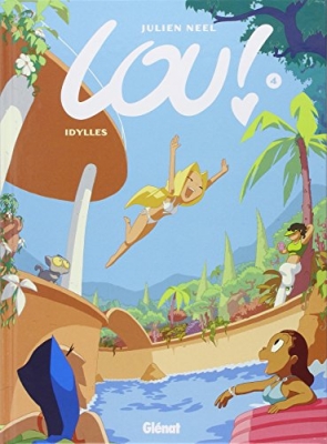 Lou !, tome 4 - Idylles