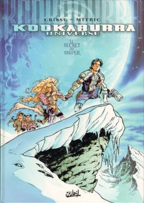 Kookaburra Universe - Tome 1 - Le Secret du sniper