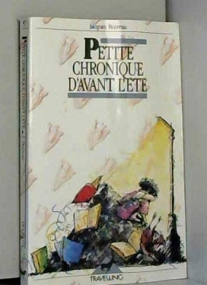 Petite chronique d'avant l'&eacute;t&eacute;