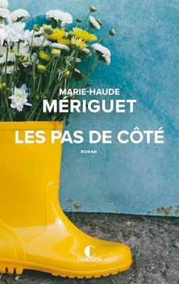 Les Pas de c&ocirc;t&eacute; - Roman
