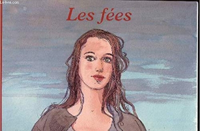 Les f&eacute;es