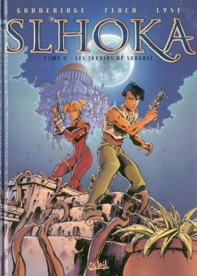 Slhoka - Tome 2 - Jardin de Sangali