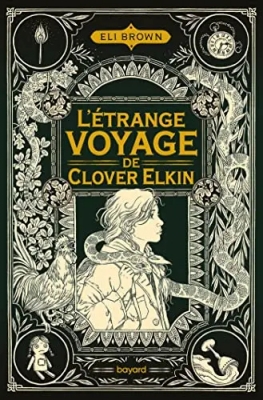 L'&eacute;trange voyage de Clover Elkin