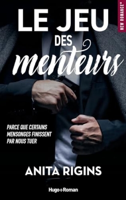 Le jeu des menteurs - Parce que certains mensonges finissent par nous tuer
