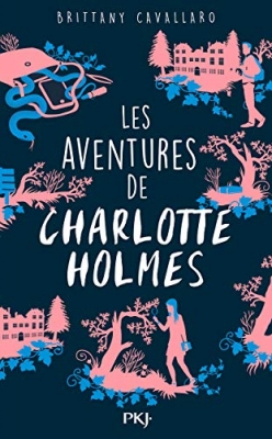 Les aventures de Charlotte Holmes, tome 1
