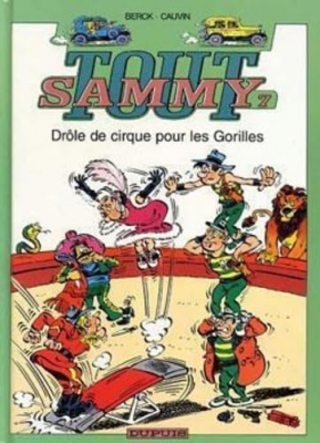 Tout Sammy - Tome 7 - Dr&ocirc;le de cirque pour les gorilles