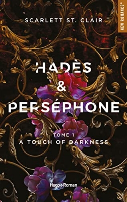 Had&egrave;s et Pers&eacute;phone - Tome 1 - A touch of darkness (Romantasy)