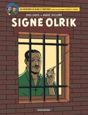 Blake Et Mortimer - Tome 30 - Sign&eacute; Olrik