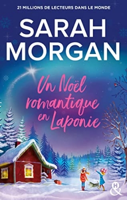 Un No&euml;l romantique en Laponie