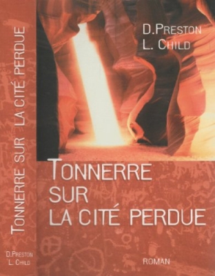 Une aventure de Nora Kelly - Tome 1 - Les sortil&egrave;ges de la cit&eacute; perdue (Tonnerre sur la cit&eacute; perdue)