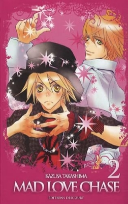 Mad Love Chase - Tome 2