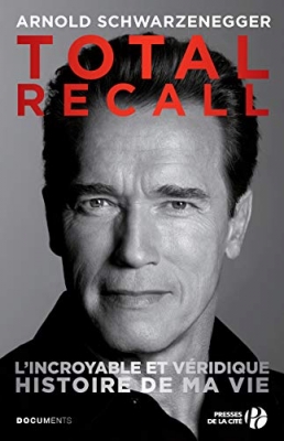 Total Recall - L'incroyable et authentique histoire de ma vie