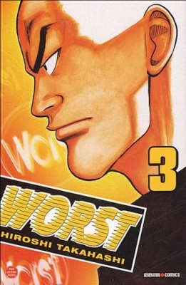 Worst - Tome 3