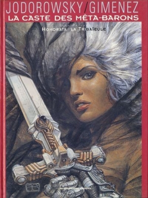 La Caste des m&eacute;ta-barons - Tome 2 - Honorata la trisa&iuml;eule