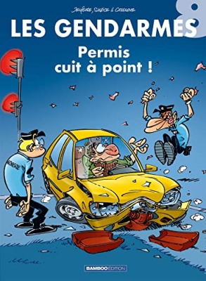 Les Gendarmes - Tome 8 - Permis Cuit &Agrave; Point !