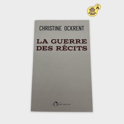 Livre 📚 La Guerre des Récits - Christine Ockrent