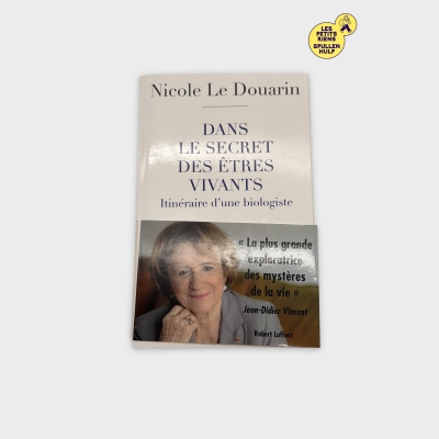 Livre 📚 Dans le secret des êtres vivants - Robert laffont