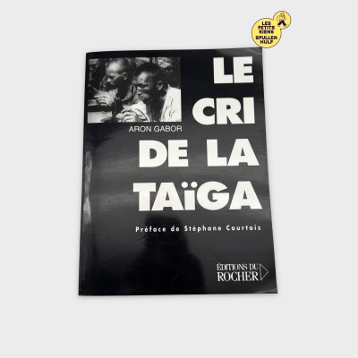 Le Cri de la Taïga d'Aron Gabor 📚 Éditions du Rocher