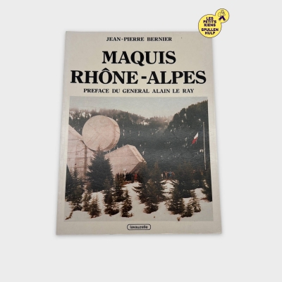 Livre Maquis Rhône-Alpes Lavauzelle - Histoire & Résistance