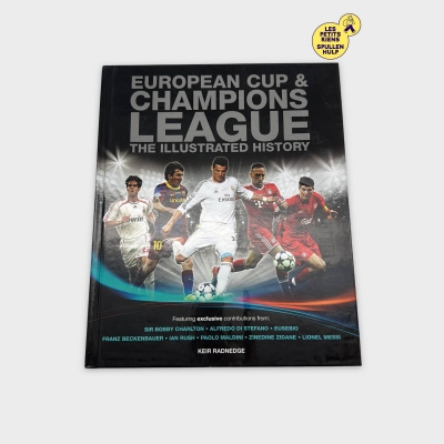 European Cup & Champions League: The Illustrated History