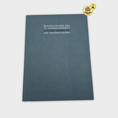 Kleinskulpturen des 19. Jahrhunderts aus der Nationalgalerie Sammlung