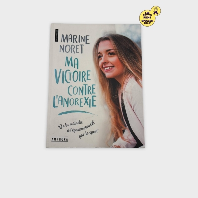 Amphora - Ma Victoire Contre l'Anorexie