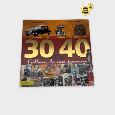 Livre 30/40 L'album de ma jeunesse