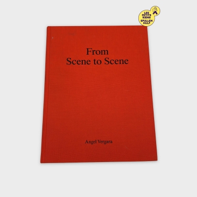 Livre d'art From Scene to Scene de Angel Vergara - Art Contemporain