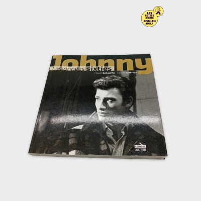 Livre Johnny Les Années Sixties Editions Luc Pire