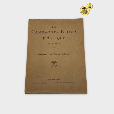 Livre Ancien Campagnes Belges d'Afrique 1914-1917 📚