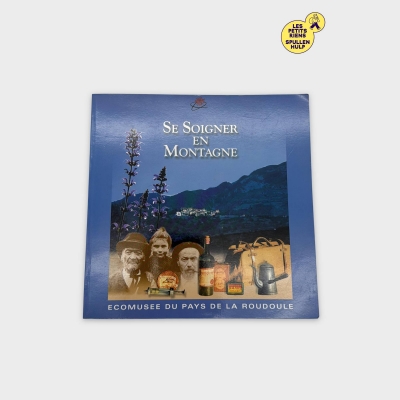 Livre Se Soigner en Montagne 📚