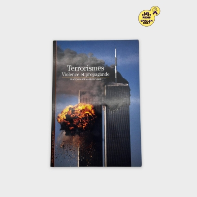 Livre 📚 Terrorismes, violence et propagande - Gallimard