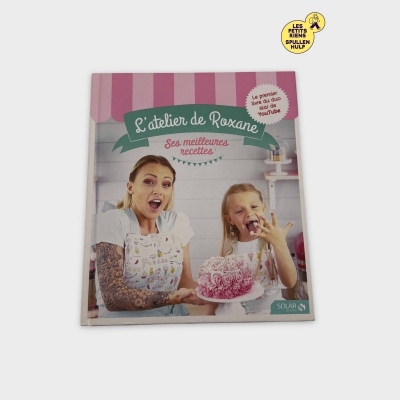 Solar 🍰 L'atelier de Roxane Ses meilleures recettes