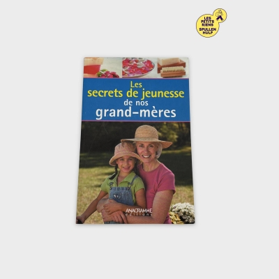 Livre 📚 Les secrets de jeunesse de nos grand-mères - Anagramme éditions
